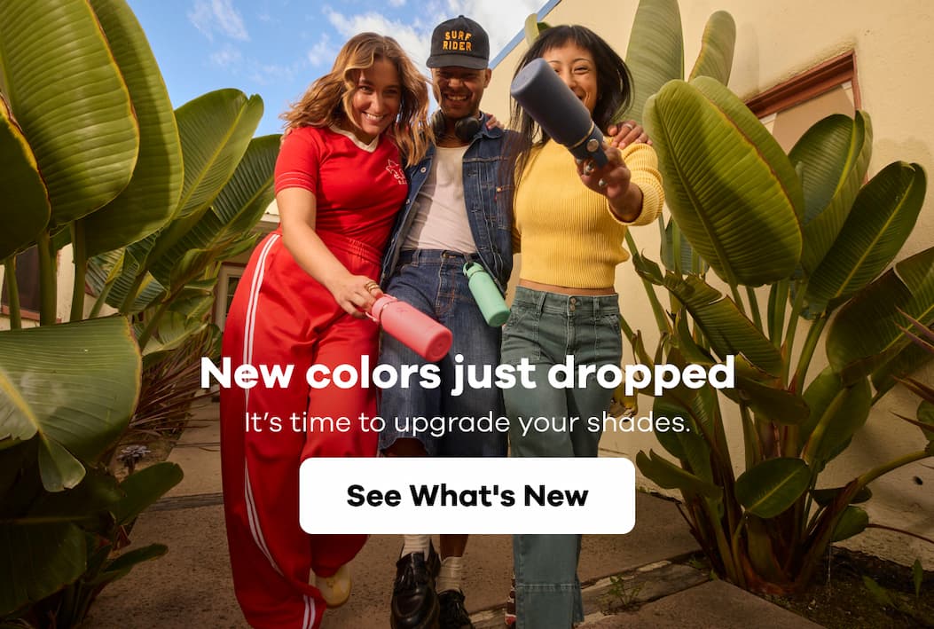 New colors just dropped. It’s time to upgrade your shades. | See What's New