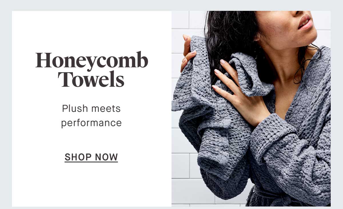 Honeycomb Towels Plush meets performance -- SHOP NOW