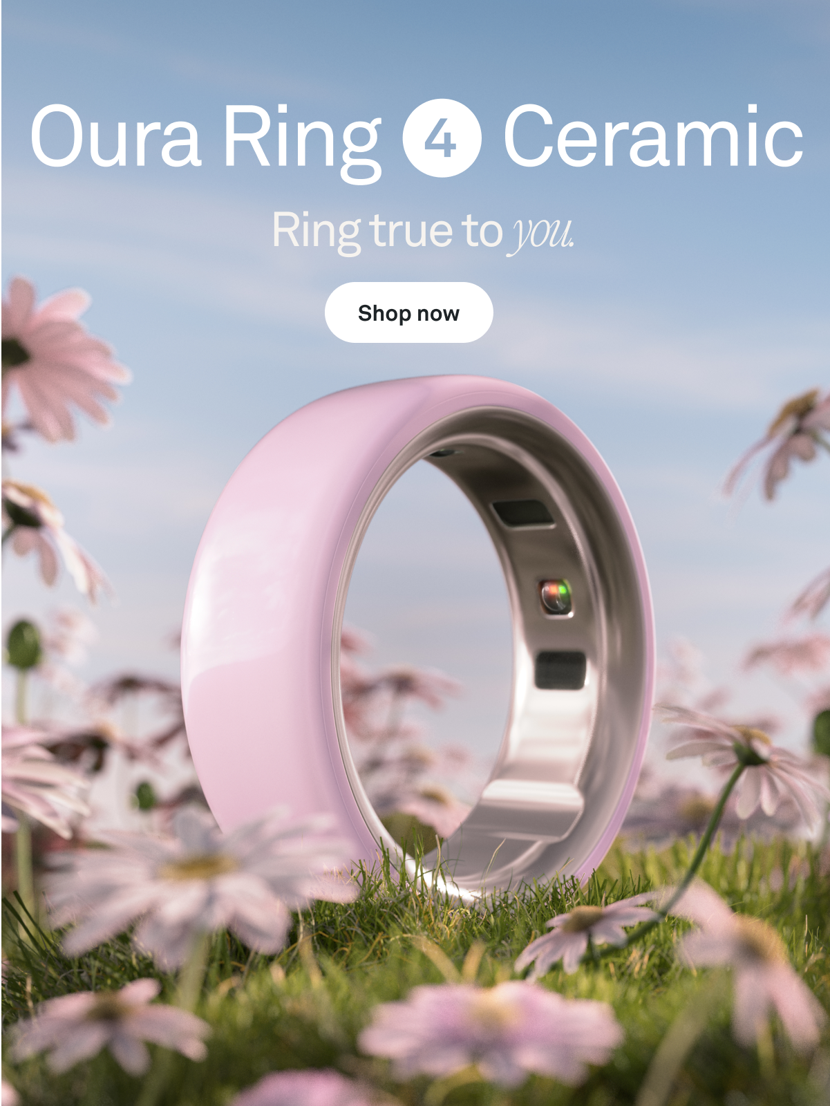 Oura Ring 4 is HERE. Shop now.