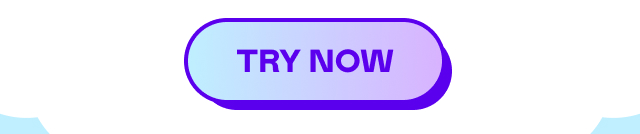 TRY NOW
