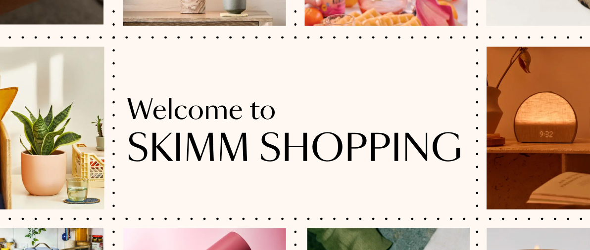 Welcome to Skimm Shopping