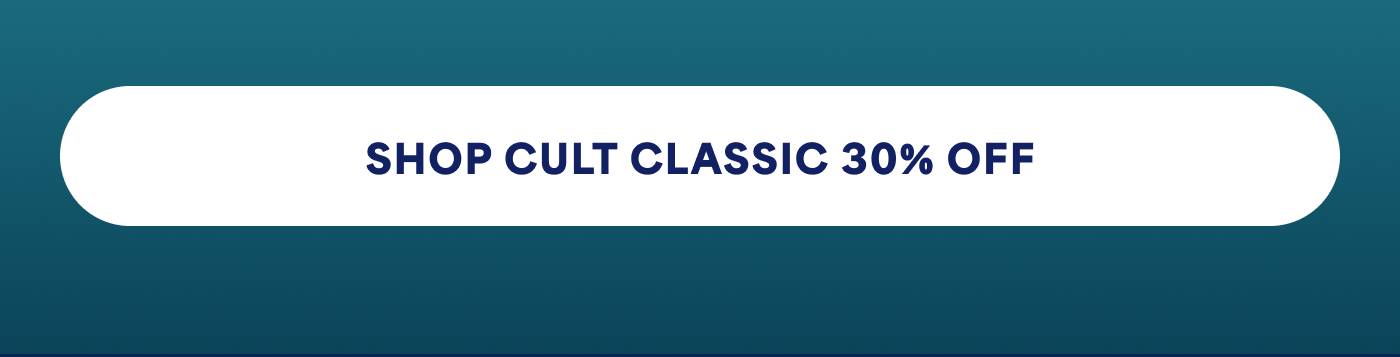 Shop Cult Classic 30% Off
