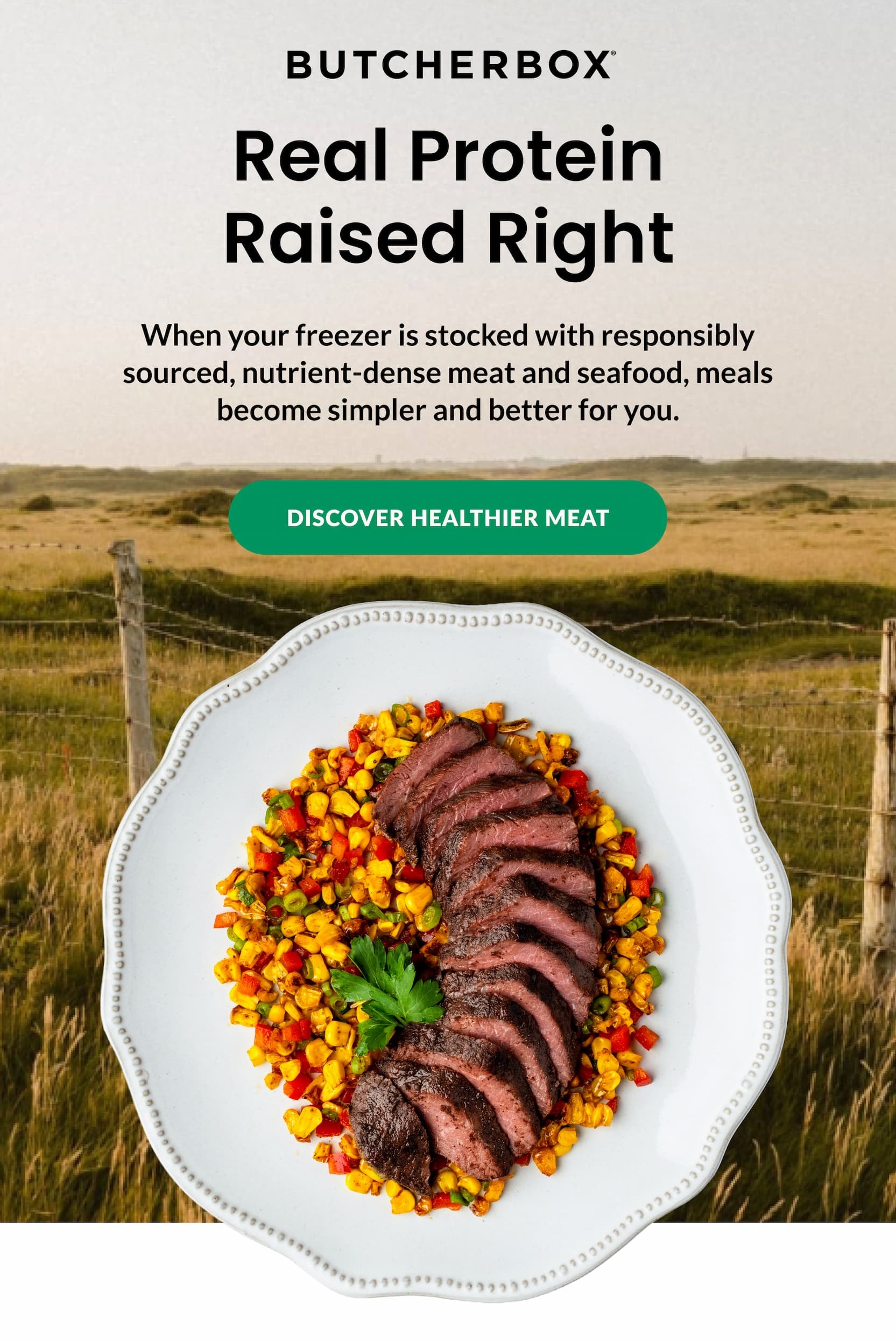 Real Protein Raised Right | Responsibly Sourced, Nutrient Dense meat and seafood