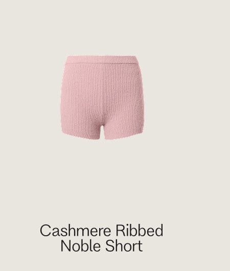 Cashmere Ribbed Noble Short