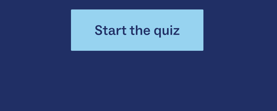 Start the quiz