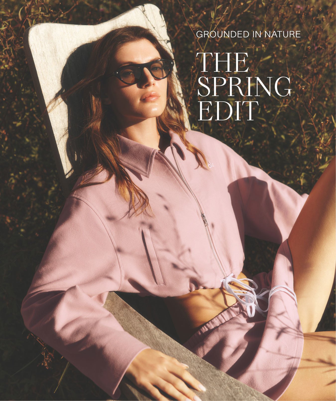 GROUNDED IN NATURE. THE SPRING EDIT