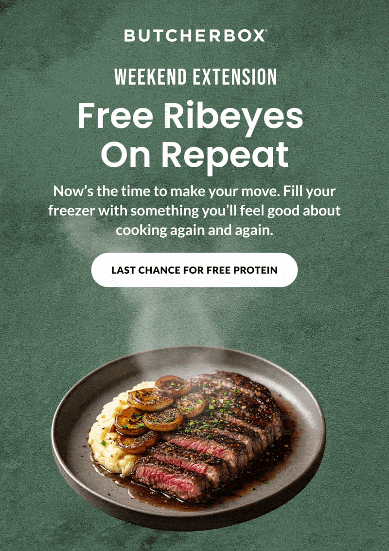 Free Ribeyes On Repeat | LAST CHANCE FOR FREE PROTEIN
