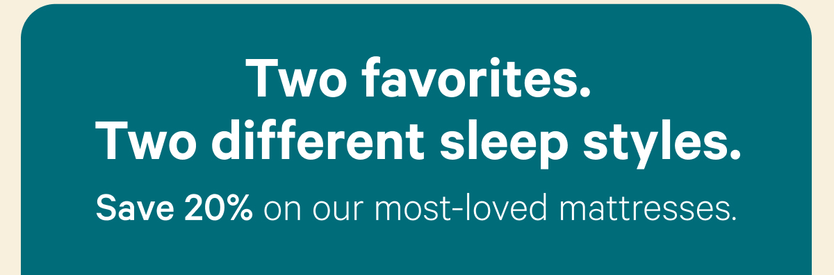Two favorites. Two different sleep styles.