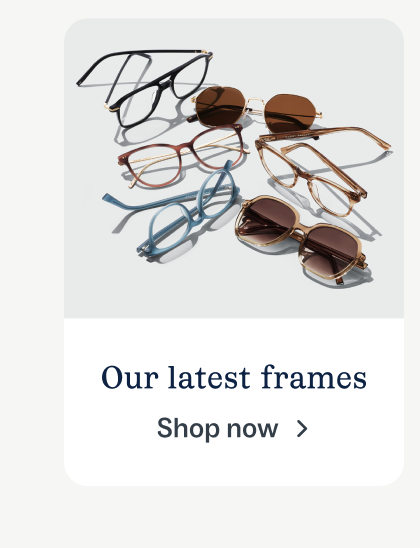 Our latest frames