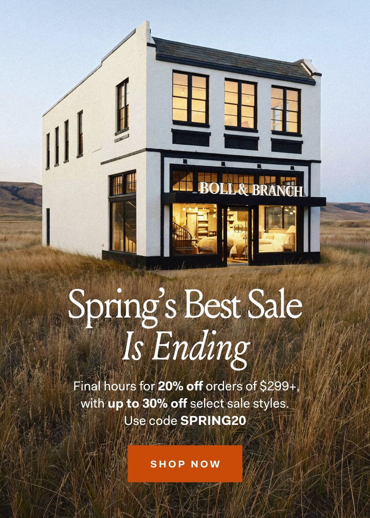 Spring's Best Sale Is Ending Final hours for 20% off orders of $299+, with up to 30% off select sale styles. Use code SP‰ING20 SHOP NOW