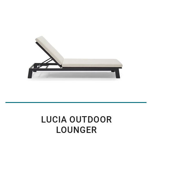 LUCIA OUTDOOR LOUNGER