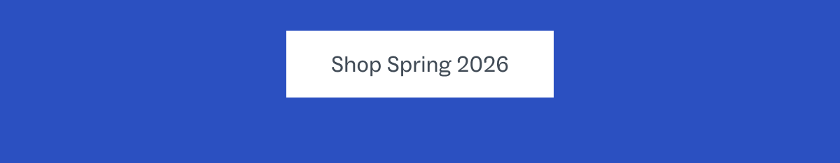 Shop Spring 2026