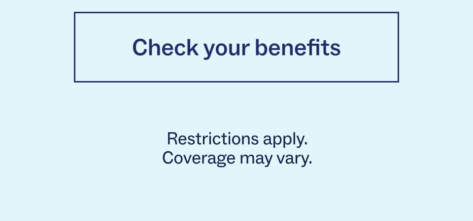 Check your benefits