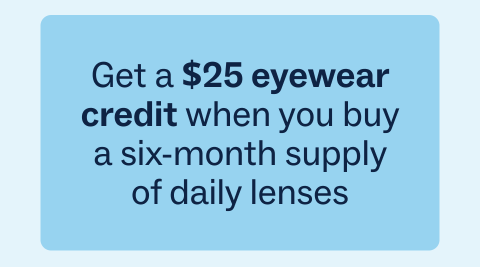 Get $25 eyewear credit