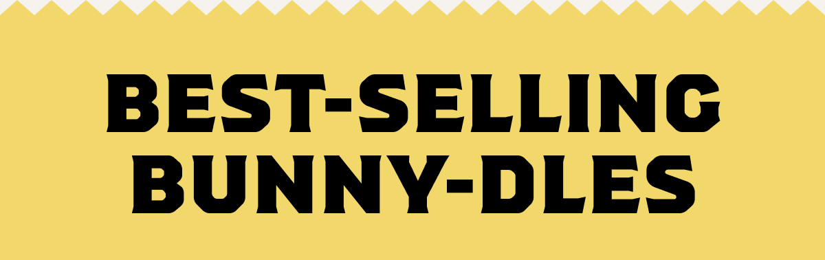 Best-Selling Bunny-dles