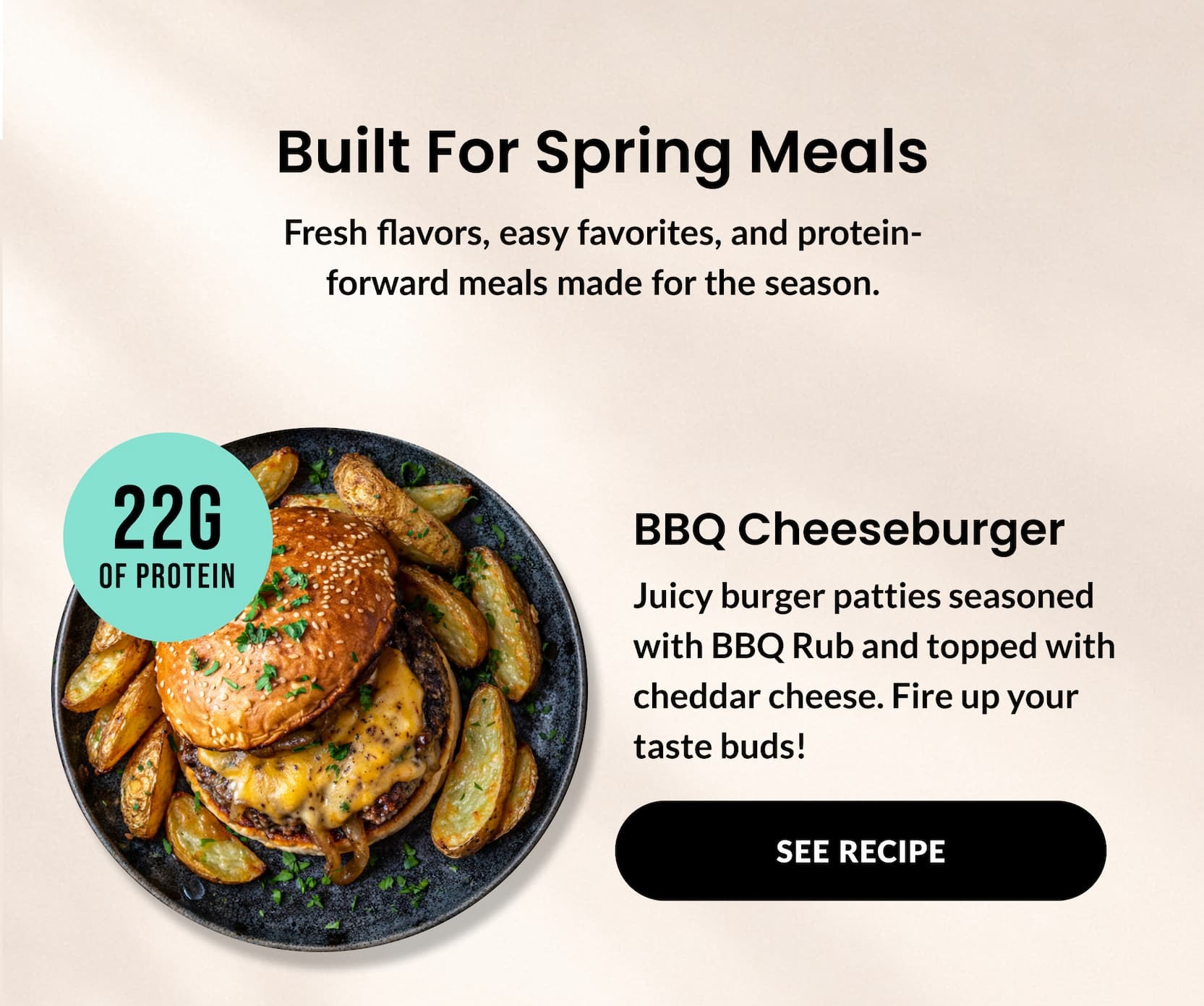 Built For Spring Meals | BBQ Cheeseburger | SEE RECIPE
