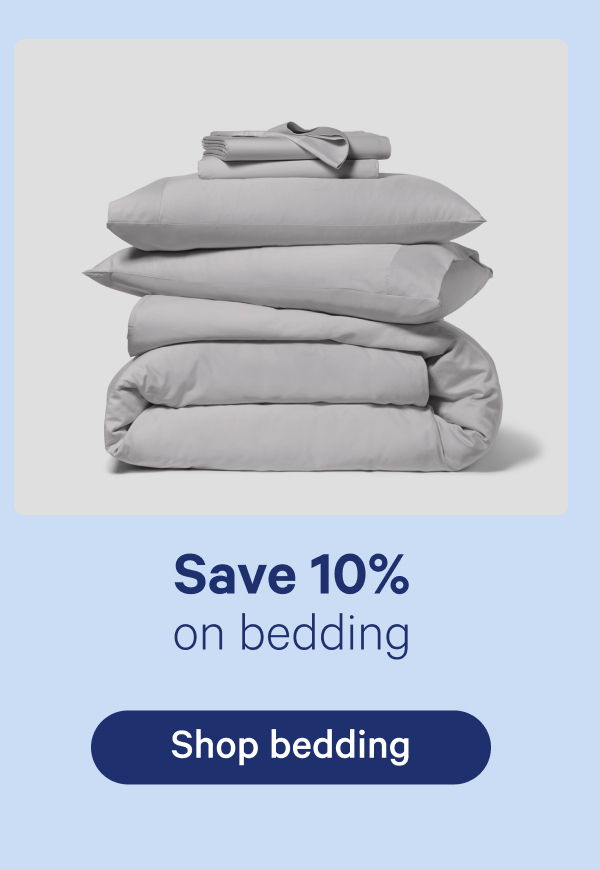 Save 10% on bedding
