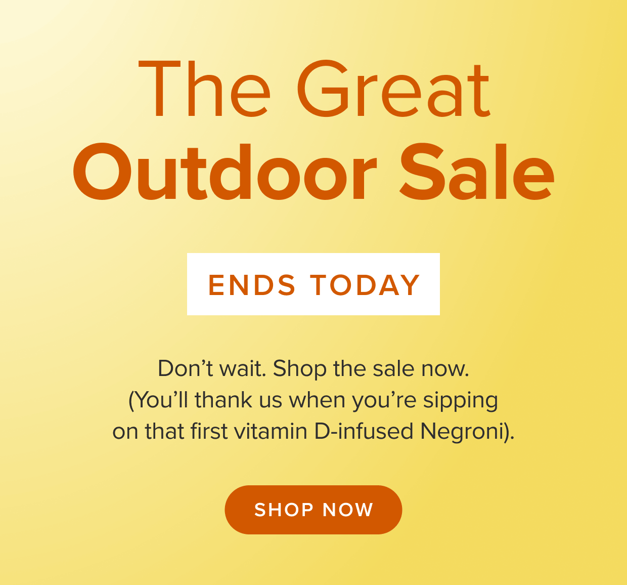 The Great Outdoor Sale Starts Today. Shop now.