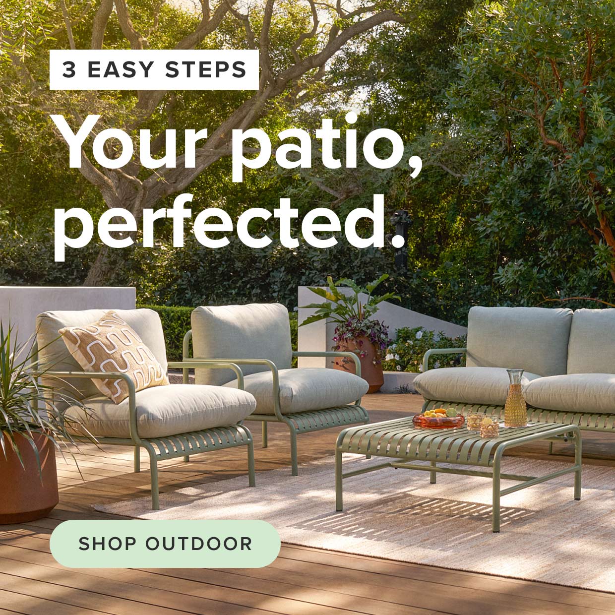 Your patio perfected.