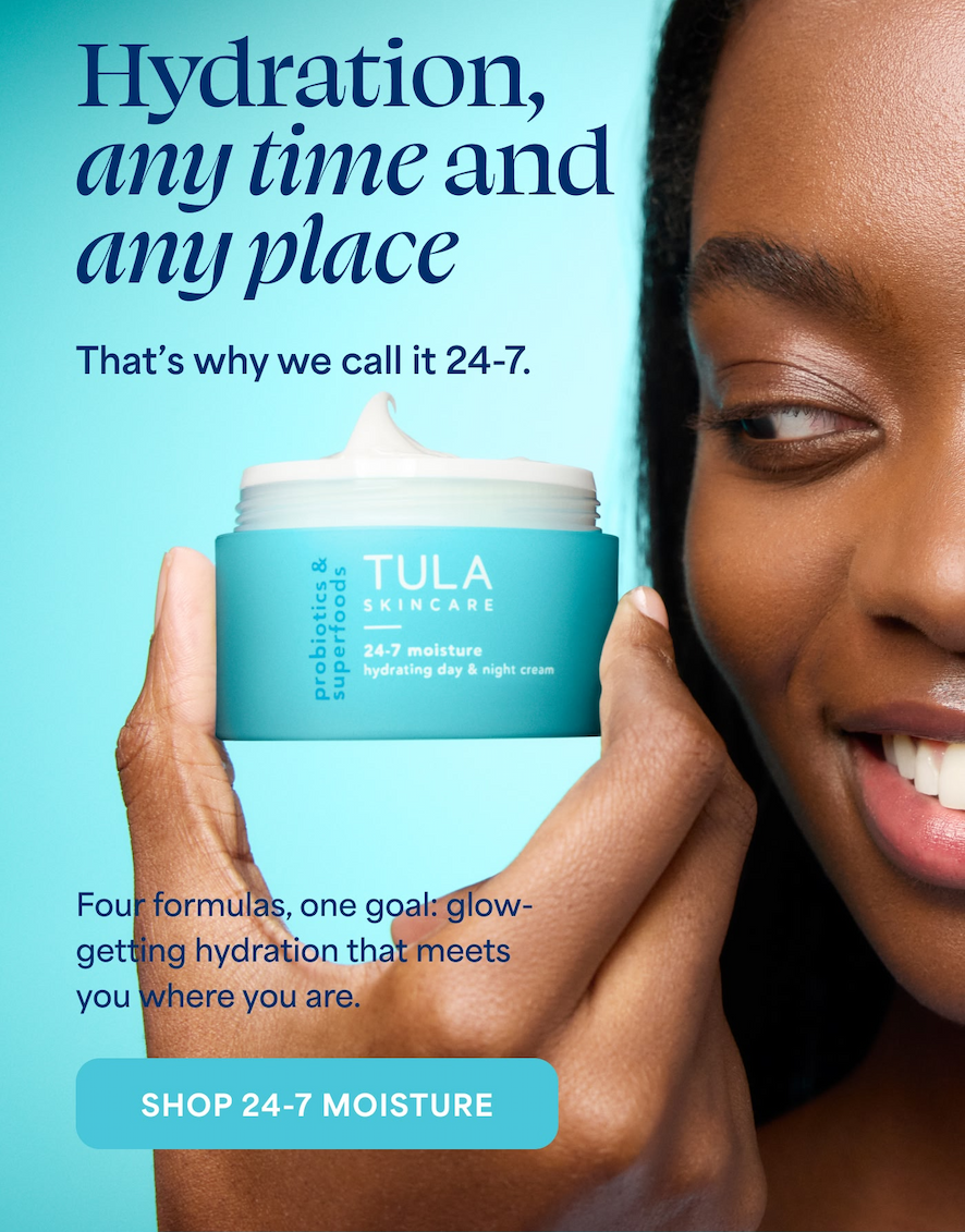 Hydration, any time and any place  That’s why we call it 24-7.  Four formulas, one goal: glow-getting hydration that meets you where you are.  -- SHOP 24-7 MOISTURE