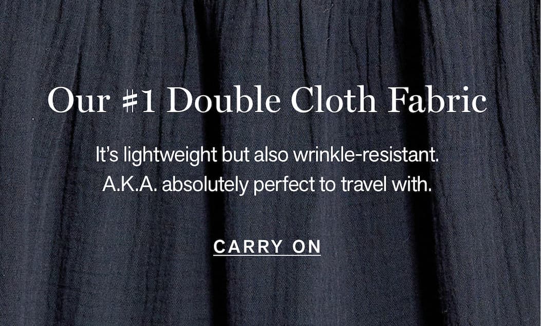 Our #1 double cloth fabric