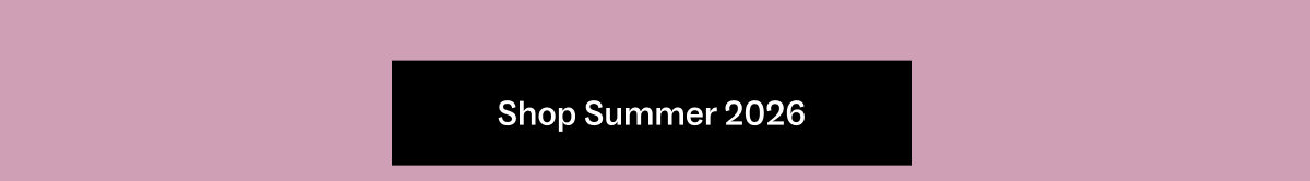 Shop Summer 2026