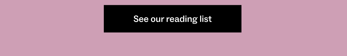 See our reading list