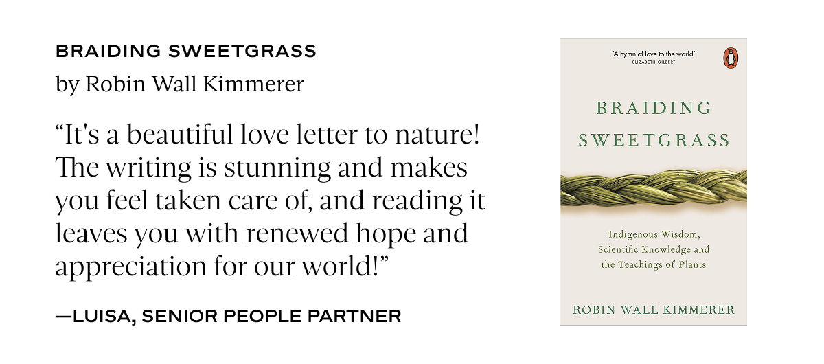 Braiding Sweetgrass, by Robin Wall Kimmerer