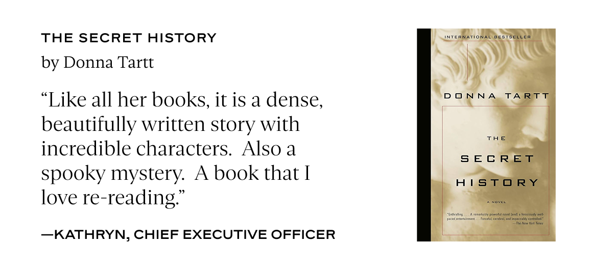 The Secret History, by Donna Tartt