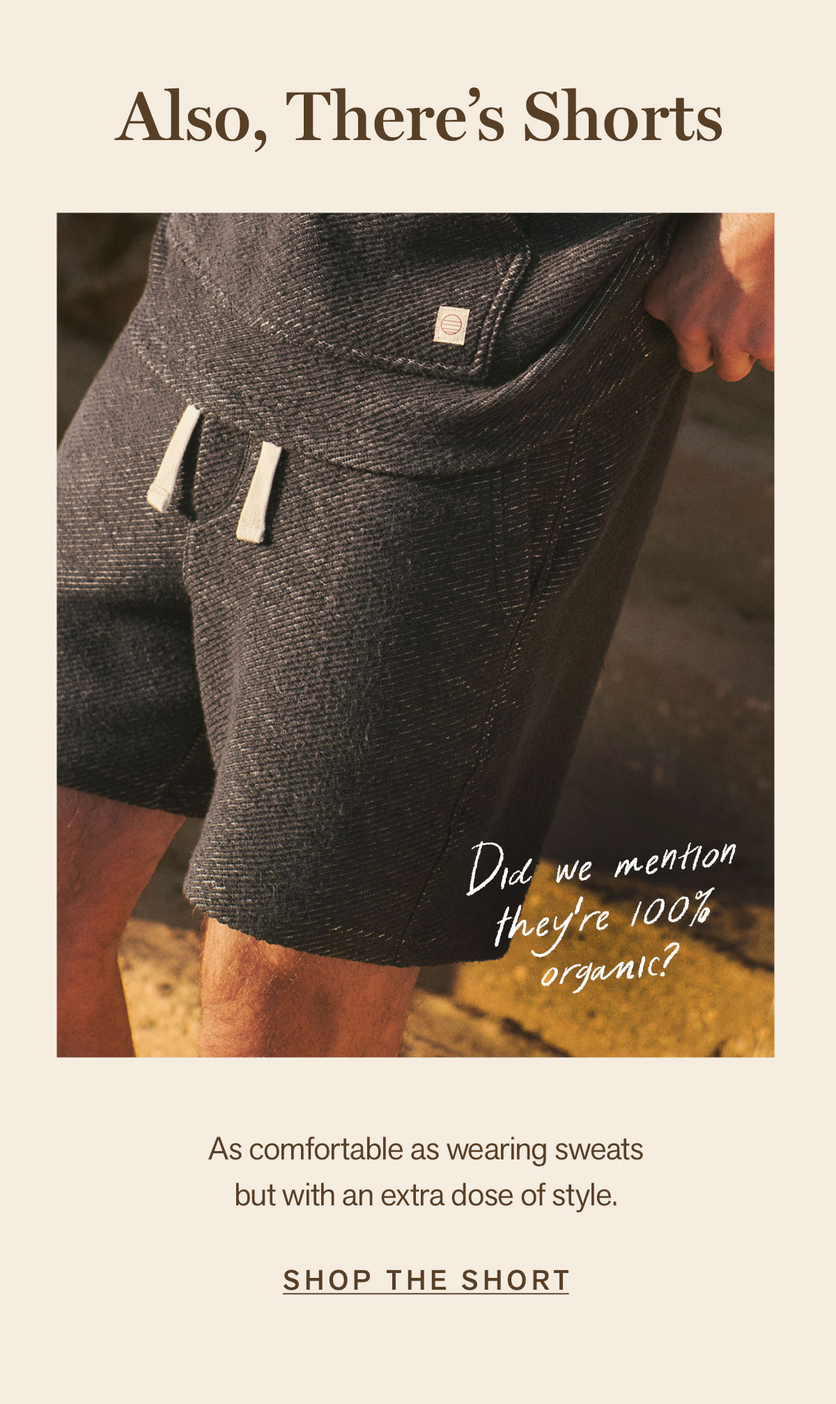 Also, There's Shorts