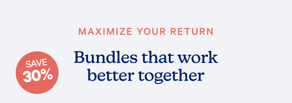 Bundles that work better together 