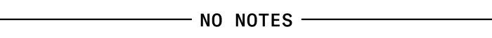 no notes