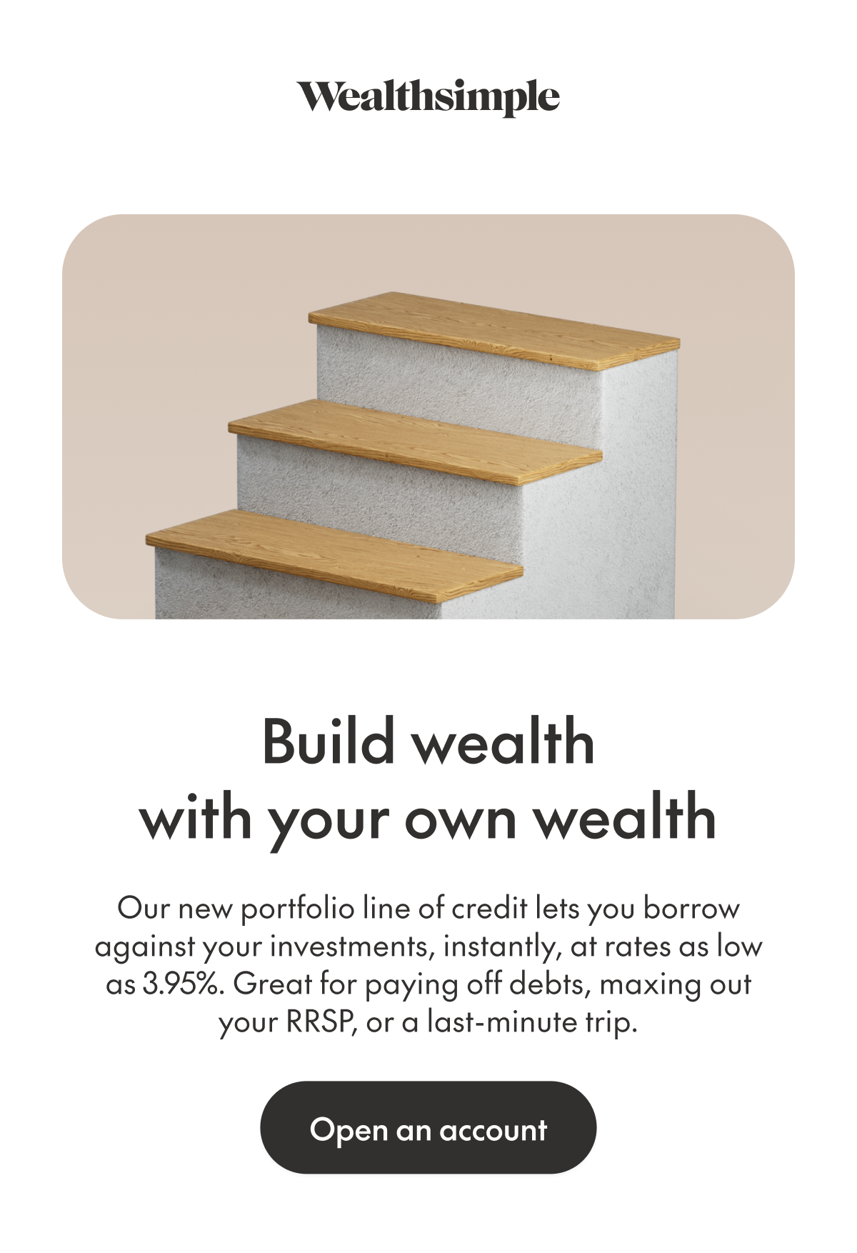 Build wealth with your own wealth