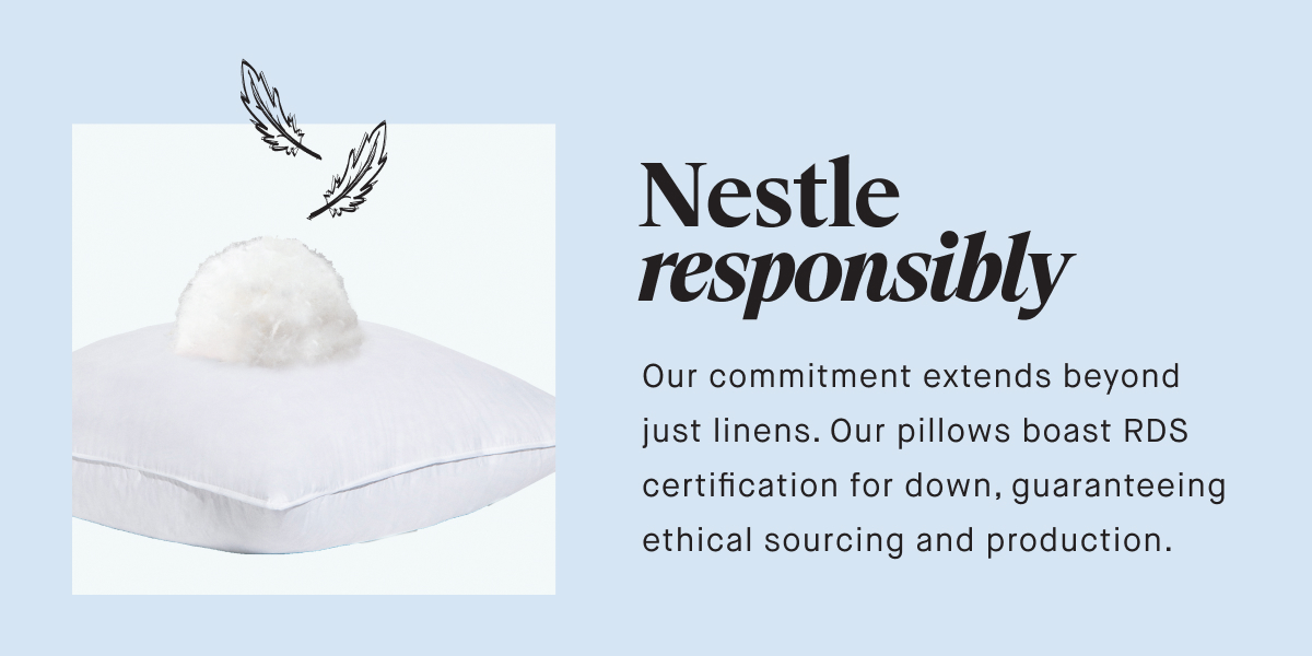 Our cotton epitomize both softness and sustainability. What's more, these materials are designed to eventually return to the earth with ease, leaving behind little disruption.