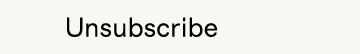 Unsubscribe