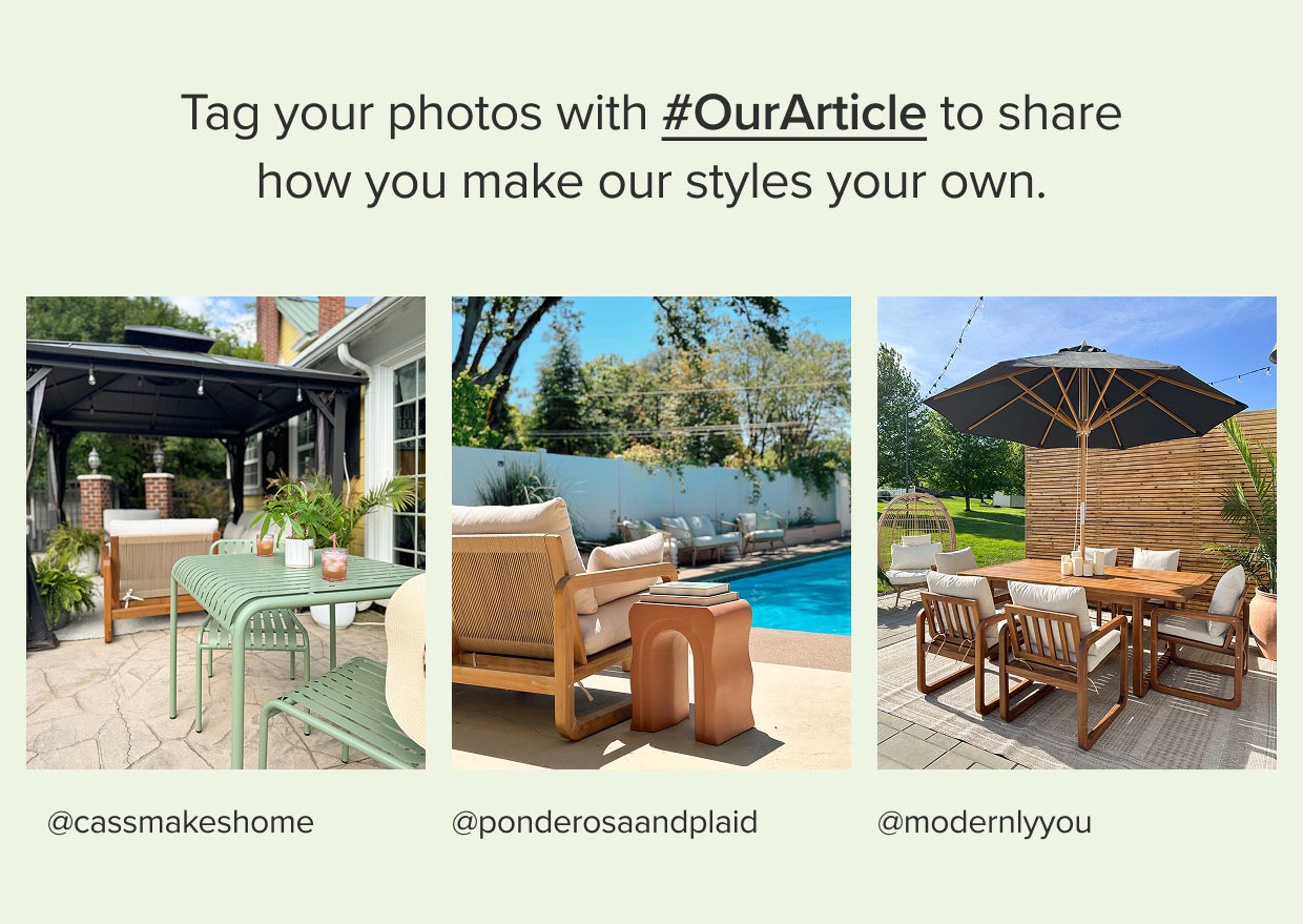 Tag your photos with #OurArticle and inspire others with your styles.